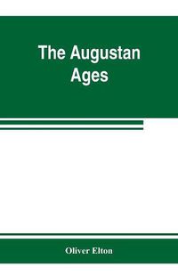 Cover image for The Augustan ages