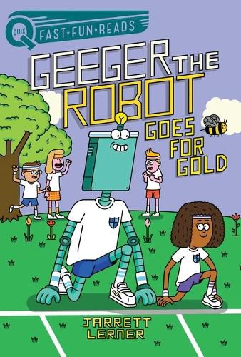 Cover image for Goes for Gold: Geeger the Robot