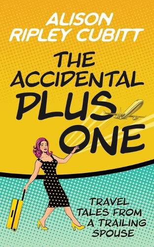 Cover image for The Accidental Plus One