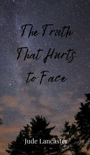 Cover image for The Truth That Hurts to Face