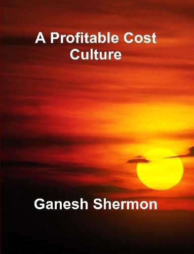 Cover image for A Profitable Cost Culture