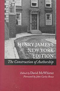 Cover image for Henry James's New York Edition: The Construction of Authorship