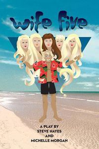 Cover image for Wife Five - A Play