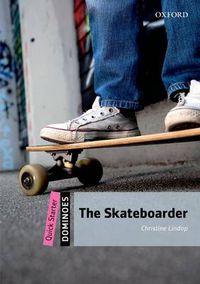 Cover image for Dominoes: Quick Starter: The Skateboarder