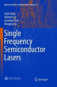 Cover image for Single Frequency Semiconductor Lasers