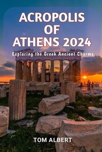 Cover image for Acropolis of Athens 2024