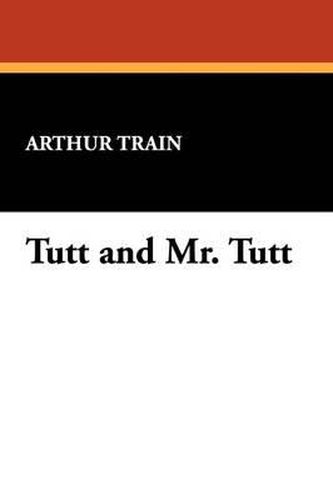 Cover image for Tutt and Mr. Tutt