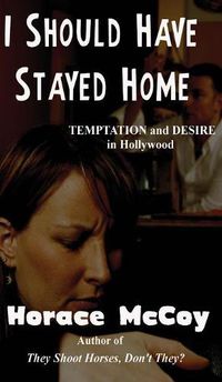 Cover image for I Should Have Stayed Home
