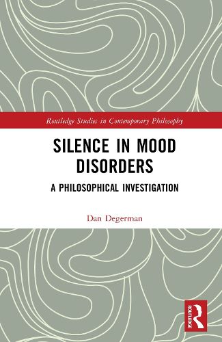 Cover image for Silence in Mood Disorders