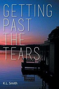 Cover image for Getting Past the Tears