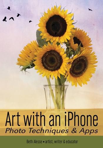 Cover image for Art with an iPhone: Photo Techniques & Apps