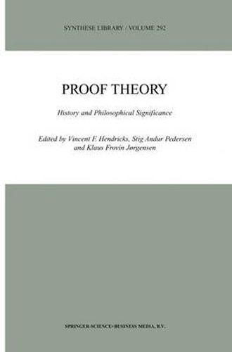 Cover image for Proof Theory: History and Philosophical Significance