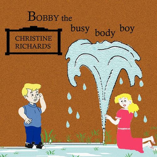 Cover image for Bobby the Busy Body Boy