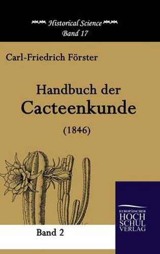 Cover image for Handbuch Der Cacteenkunde (1846)