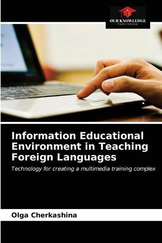 Cover image for Information Educational Environment in Teaching Foreign Languages