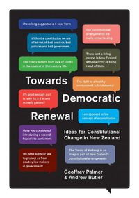 Cover image for Towards Democratic Renewal: Ideas for Constitutional Change in New Zealand