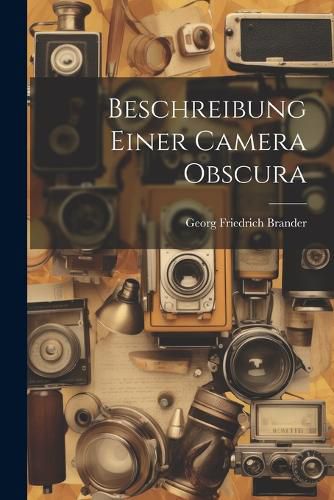 Cover image for Beschreibung Einer Camera Obscura