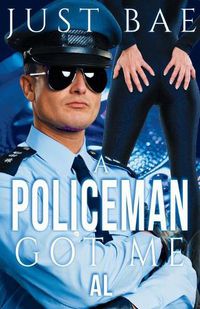 Cover image for A Policeman Got Me: Al