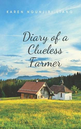 Cover image for Diary of a Clueless Farmer