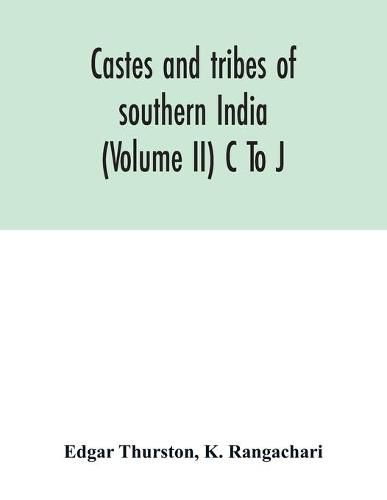 Castes and tribes of southern India (Volume II) C To J