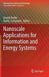 Cover image for Nanoscale Applications for Information and Energy Systems