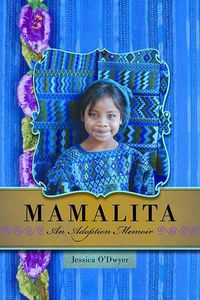 Cover image for Mamalita: An Adoption Memoir