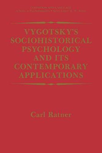 Cover image for Vygotsky's Sociohistorical Psychology and its Contemporary Applications