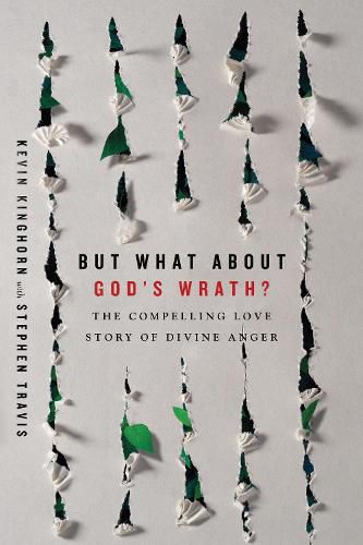 Cover image for But What About God"s Wrath? - The Compelling Love Story of Divine Anger