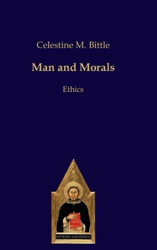 Cover image for Man and Morals: Ethics