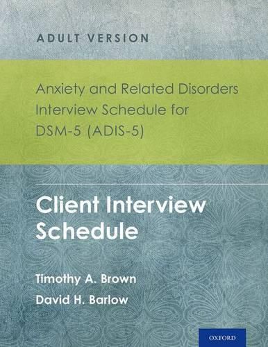 Cover image for Anxiety and Related Disorders Interview Schedule for DSM-5 (Adis-5) - Adult Version: Client Interview Schedule 5-Copy Set