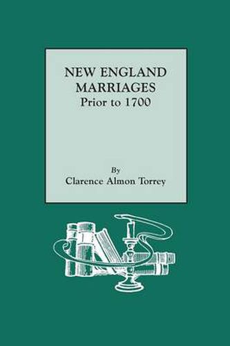 Cover image for New England Marriages Prior to 1700