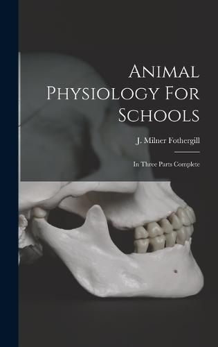 Cover image for Animal Physiology For Schools