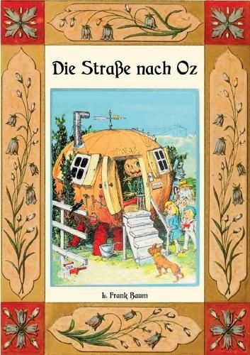 Cover image for Die Strasse nach Oz - Die Oz-Bucher Band 5