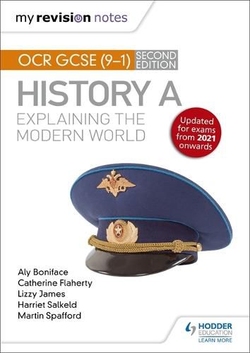 Cover image for My Revision Notes: OCR GCSE (9-1) History A: Explaining the Modern World, Second Edition