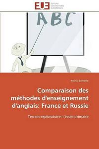 Cover image for Comparaison des methodes d'enseignement d'anglais: france et russie