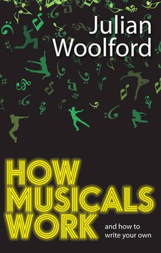 Cover image for How Musicals Work: And How to Write Your Own