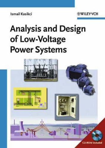 Cover image for Analysis and Design of Low-voltage Power Systems: An Engineer's Field Guide