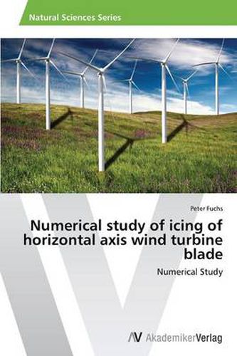 Numerical study of icing of horizontal axis wind turbine blade