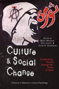 Cover image for Culture and Social Change: Transforming Society through the Power of Ideas