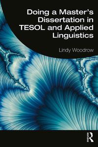 Cover image for Doing a Master's Dissertation in TESOL and Applied Linguistics