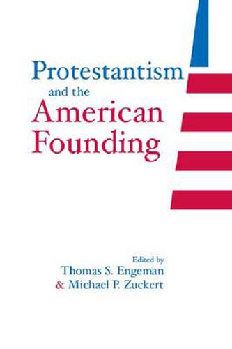 Cover image for Protestantism and the American Founding