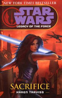 Cover image for Star Wars: Legacy of the Force V - Sacrifice