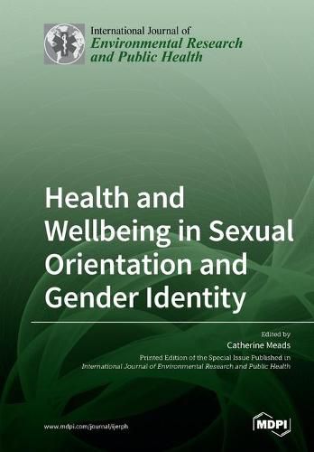 Cover image for Health and Wellbeing in Sexual Orientation and Gender Identity