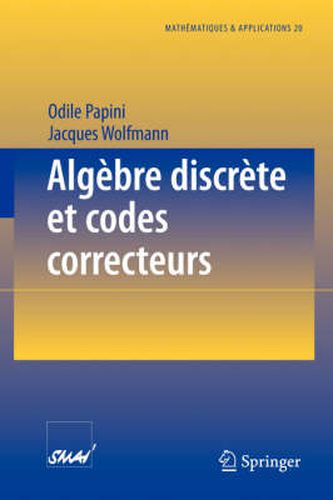 Cover image for Algebre discrete et codes correcteurs