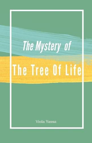 Cover image for The Mystery of the Tree of Life