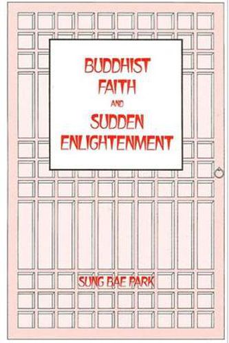 Cover image for Buddhist Faith and Sudden Enlightenment