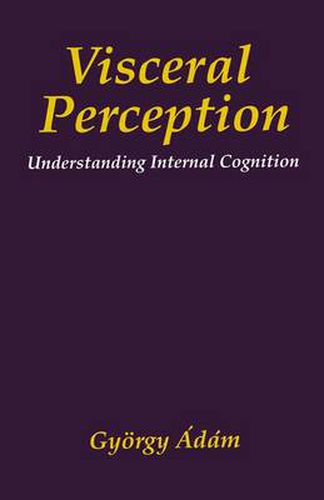 Cover image for Visceral Perception: Understanding Internal Cognition