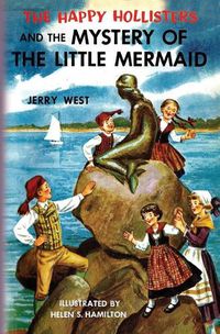 Cover image for The Happy Hollisters and the Mystery of the Little Mermaid