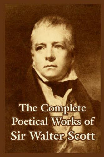 Cover image for The Complete Poetical Works of Sir Walter Scott