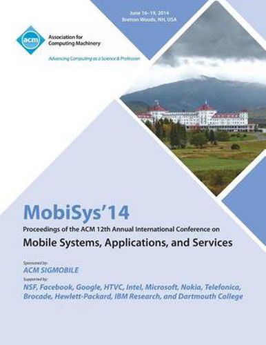 Cover image for Mobisys 14 12th Annual International Conference on Mobile Systems, Applications and Services